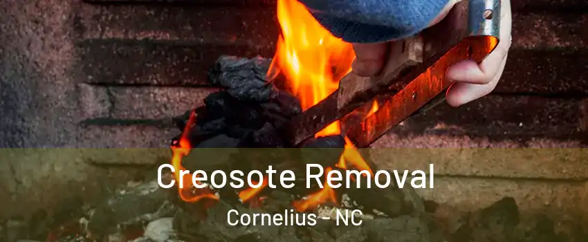  Creosote Removal Cornelius - NC