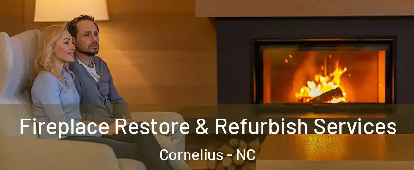  Fireplace Restore & Refurbish Services Cornelius - NC