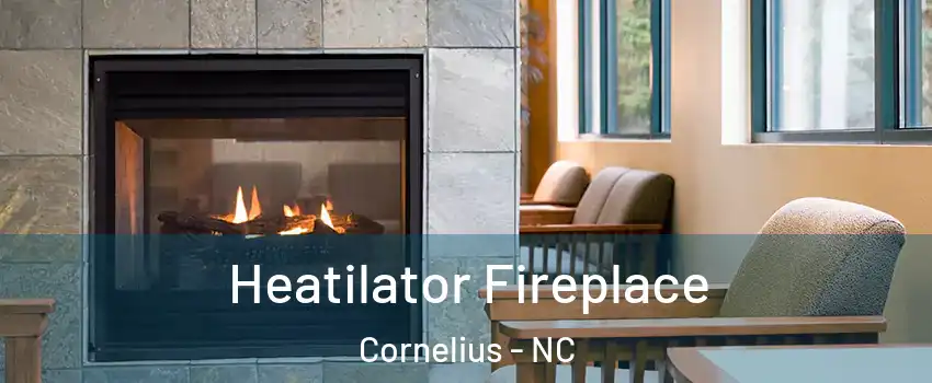  Heatilator Fireplace Cornelius - NC