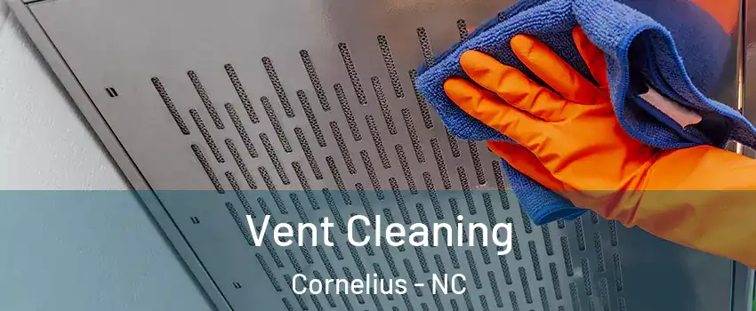  Vent Cleaning Cornelius - NC